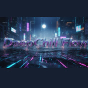 DeepChill Flow