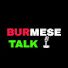 vEgf4GJNnwE-channel-avatar-BURMESE TALK