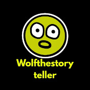 Wolf The Story Teller