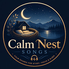 Calm Nest Songs