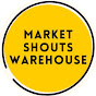 Market Shouts Warehouse
