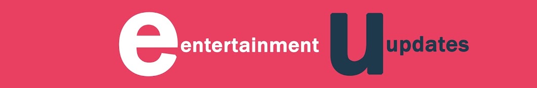 Entertainment Updates YouTube kanalı avatarı
