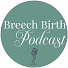 CP3aG1Kor_Y-channel-avatar-Breech Birth Podcast