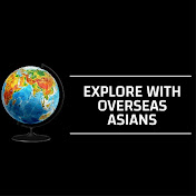 Explore With Overseas Asians