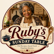 Ruby's Sunday Table