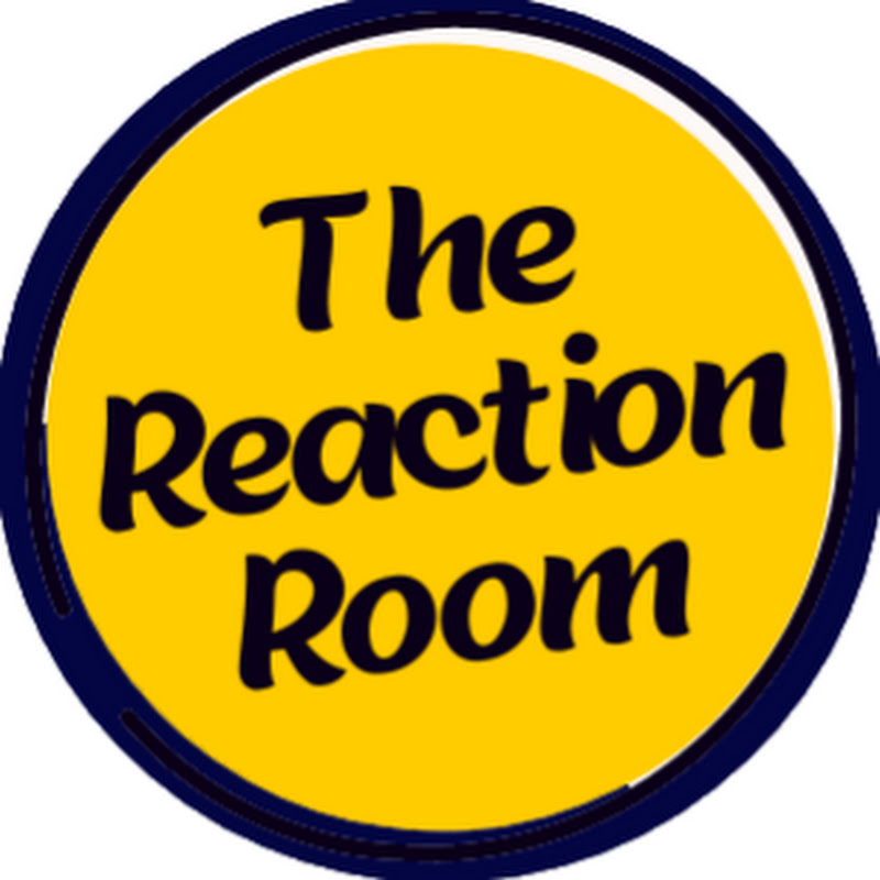The Reaction Room