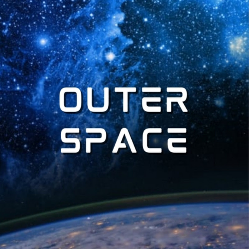 OUTER SPACE