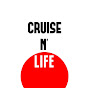Cruise N' Life