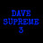 Dave Supreme 3
