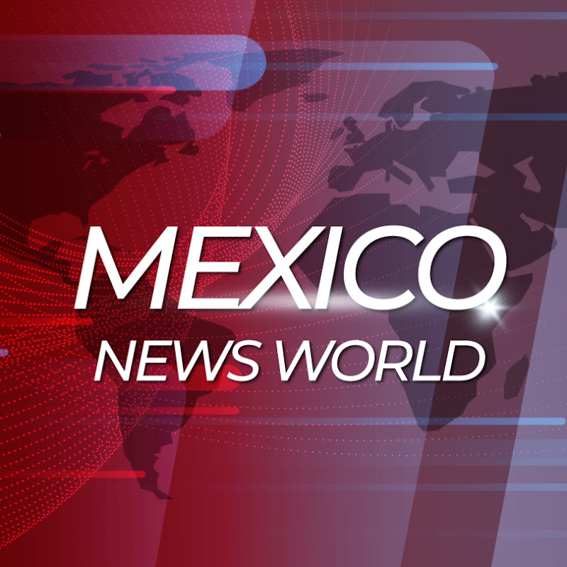 Mexico News World