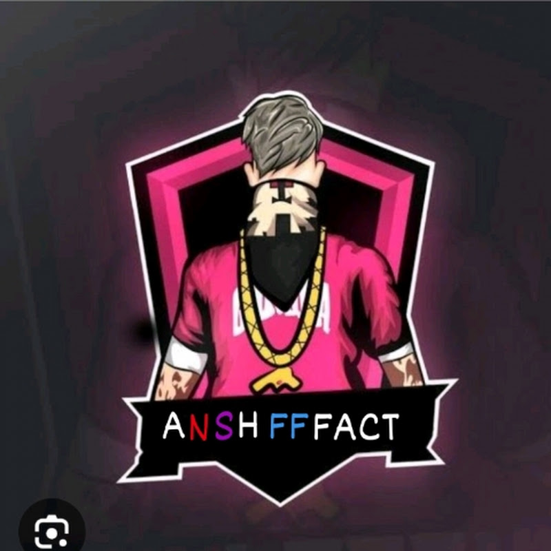 ANSH FF FACT