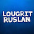 Lougrit Ruslan