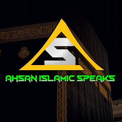 Ahsan Islamic Speaks 