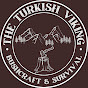 The Turkish Viking - Bushcraft 