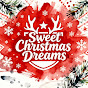 Sweet Christmas Dreams