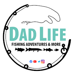Dad Life Fishing Adventures