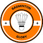 Badminton Glory