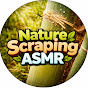 Nature Scraping ASMR