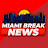 Miami Break News