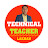 Technical Teacher