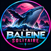 La Baleine Solitaire