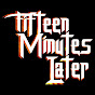 Fifteen Minutes Later logo