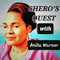 Shero's Quest with Anita Warner - @SherosQuest - Youtube