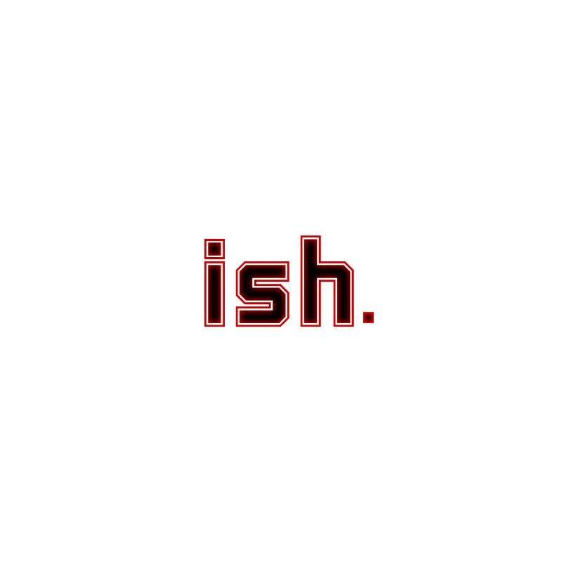 ish