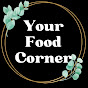 Your Food Corner
