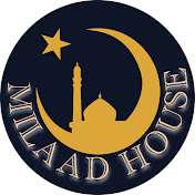 MILAAD HOUSE