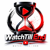 WatchTillEnd