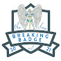 the BREAKING BADGE show logo