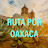 RUTA POR OAXACA