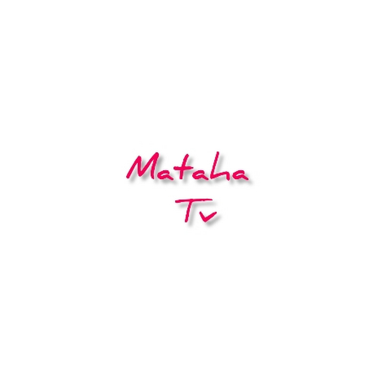 MATAHA TV