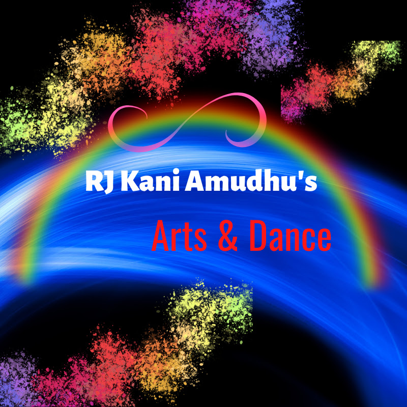  RJ  Kani Amudhu's Arts & Dance