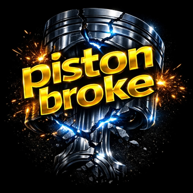 Piston Broke