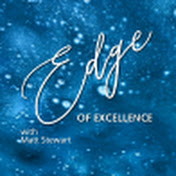 The Edge of Excellence Podcast