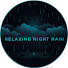 mNEThXPX0p0-channel-avatar-Relaxing Night Rain