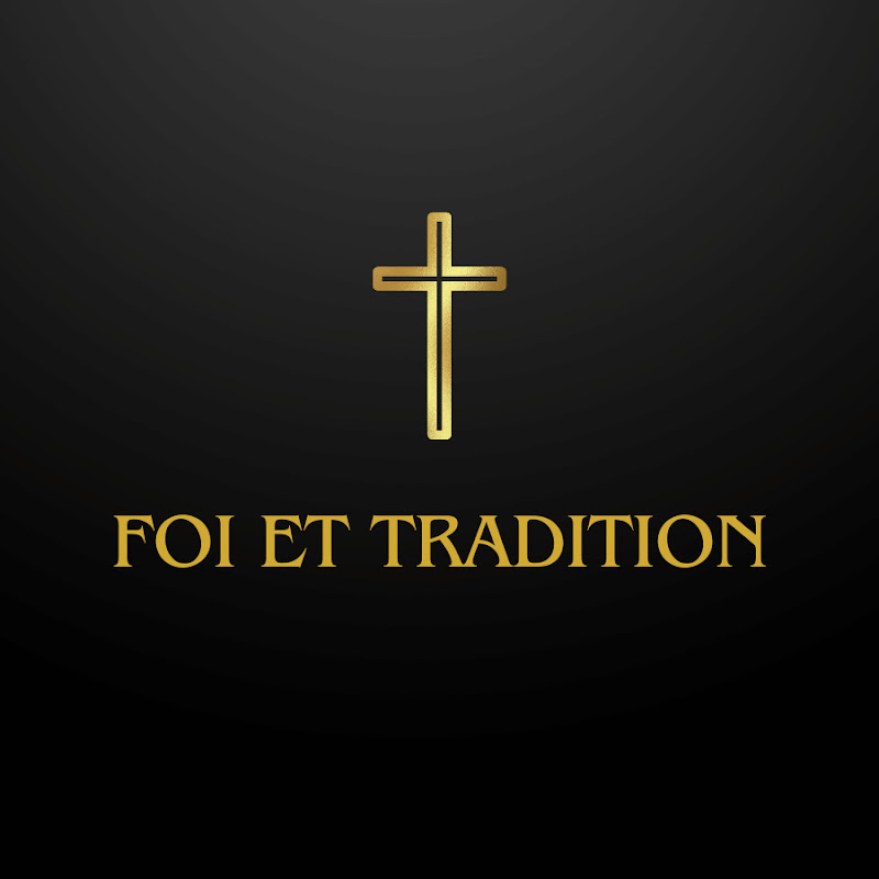 Foi et Tradition