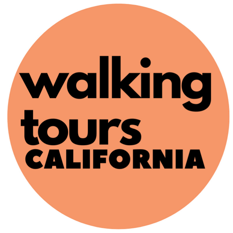 WALKING TOURS CALIFORNIA