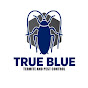 True Blue Termite and Pest Control logo