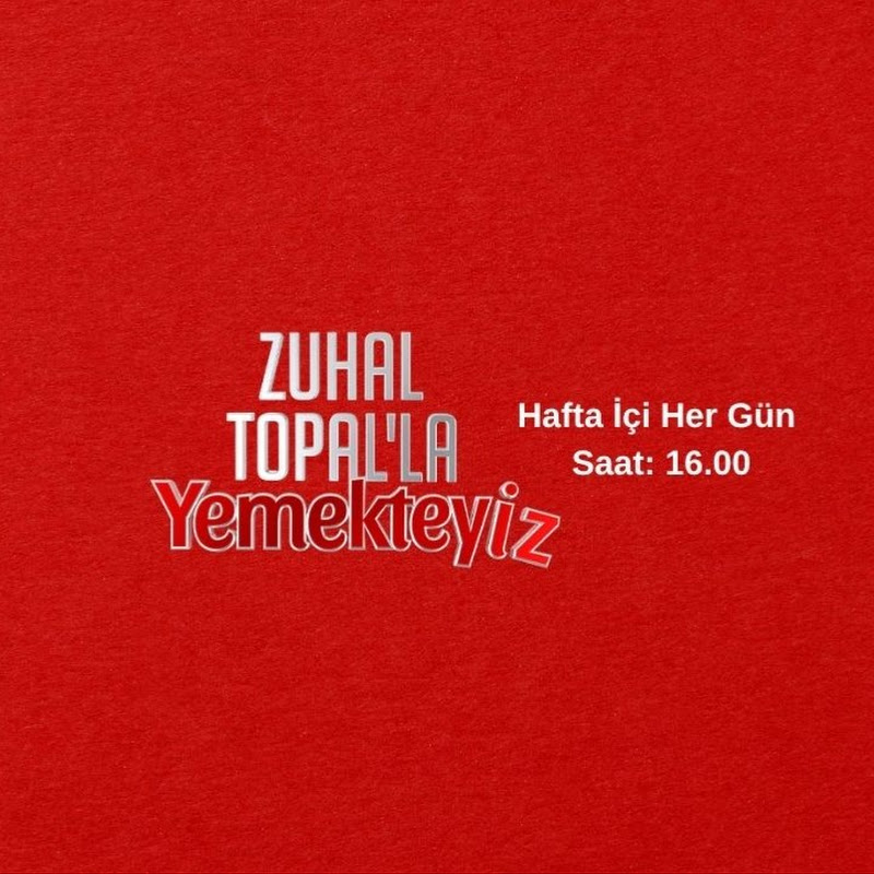 Zuhal Topal'la Yemekteyiz