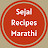 Sejal Recipes Marathi