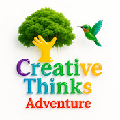 Creative Thinks Adventure