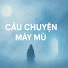 TH3I4g5BYhE-channel-avatar-Câu Chuyện Mây Mù