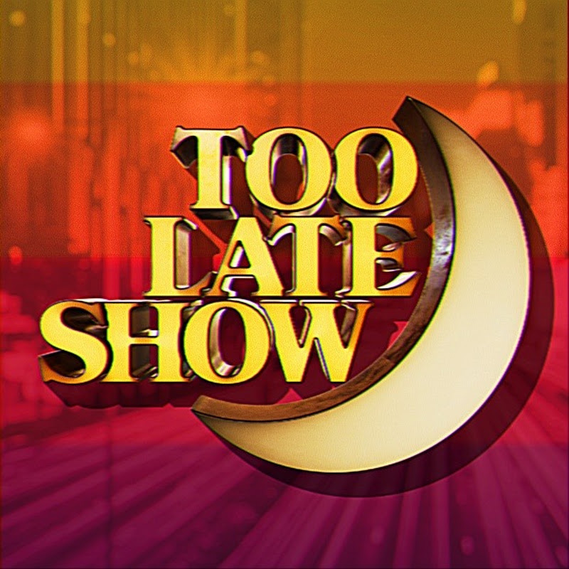 The Too Late Show