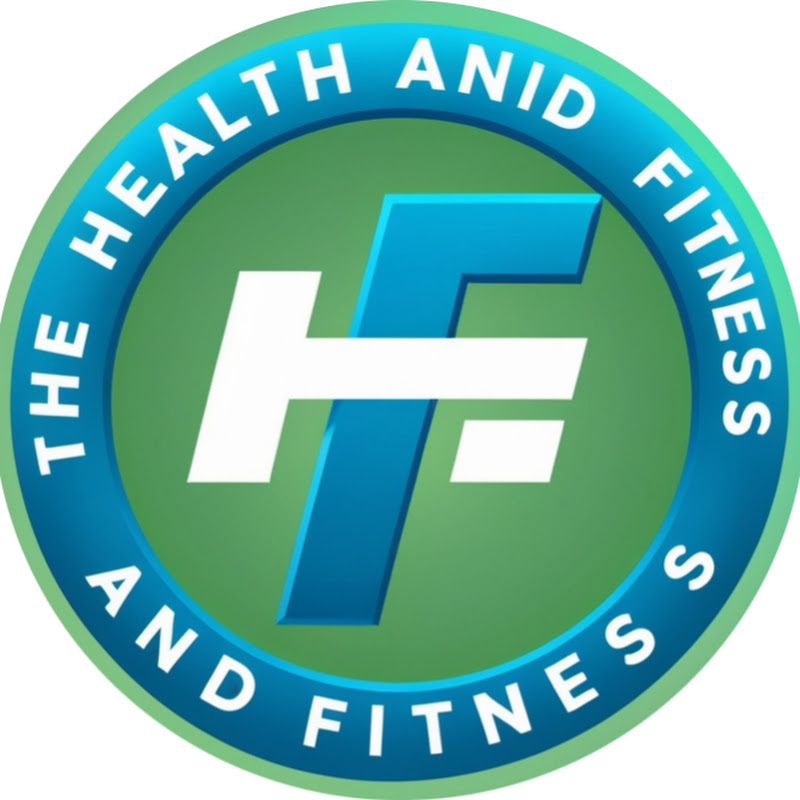 The Health And Fitness