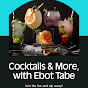 Cocktails & More, with Ebot Tabe - @CocktailsNMore - Youtube