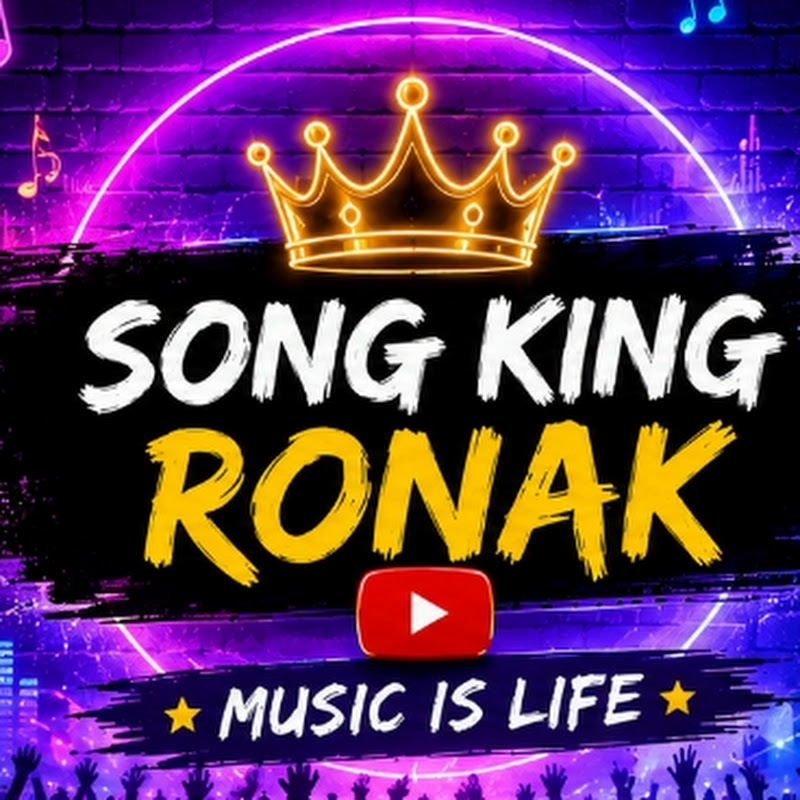 SONG KING RONAK