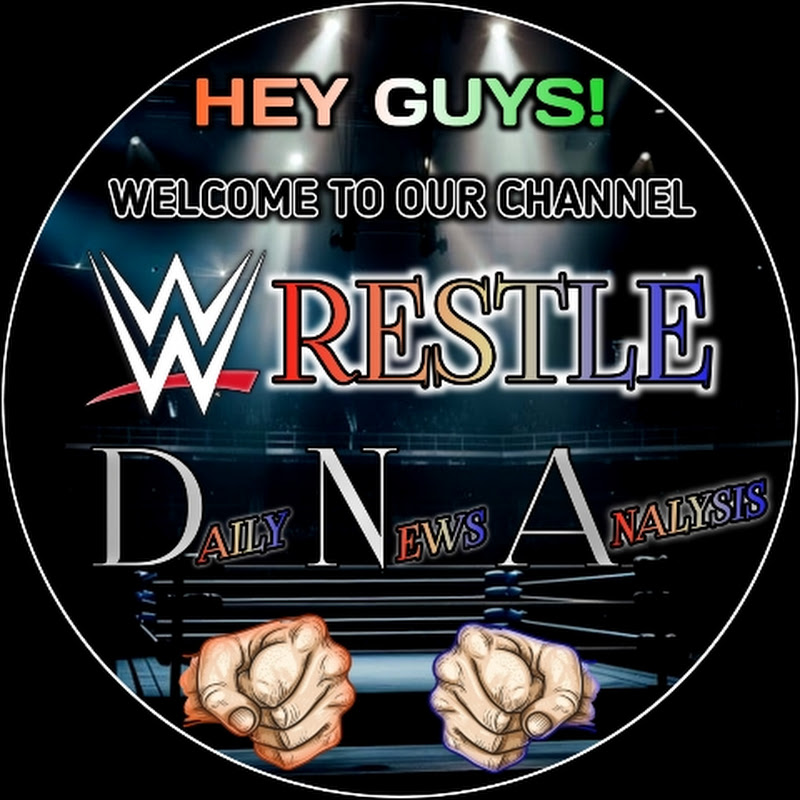 Wrestle DNA: Daily News Analysis 